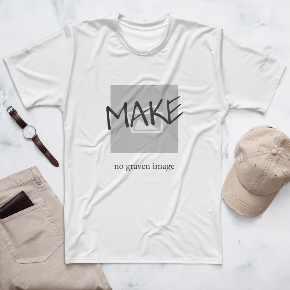 See Exodus 20:4 • "Make No Graven Image" — Men's Tee • Shop & Buy Custom-Designed Christian Products & Merchandise Online • Crucifly // Get Fly » Never Die » Testify